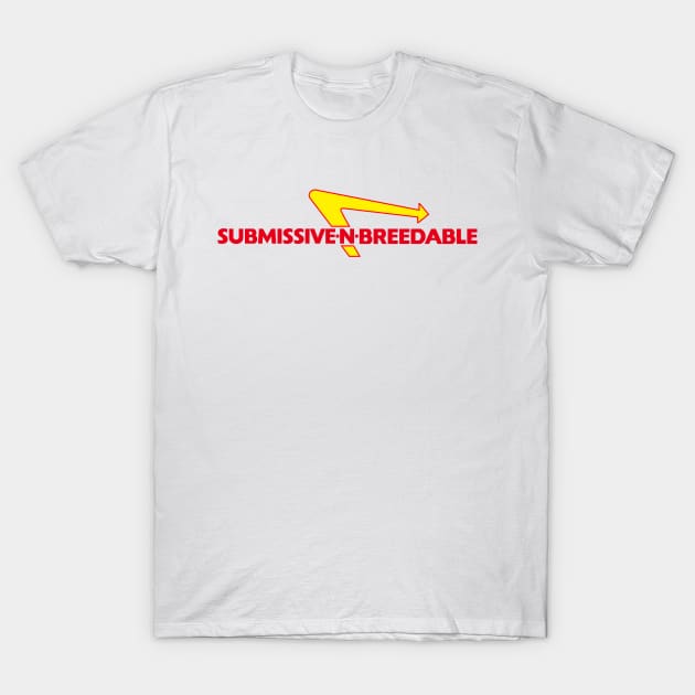 Submissive and Breedable In n out logo mock up T-Shirt by Mrmera